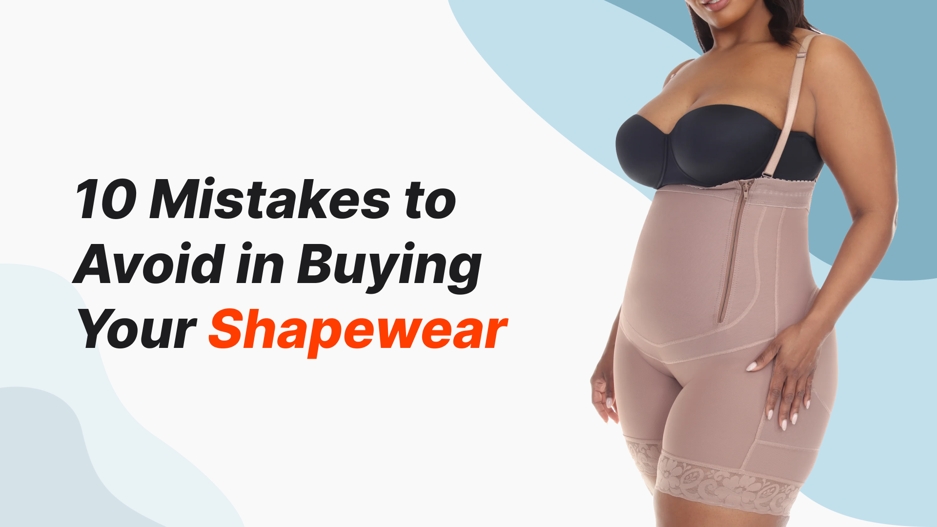 10 Common Mistakes to Avoid in Buying Your Shapewear