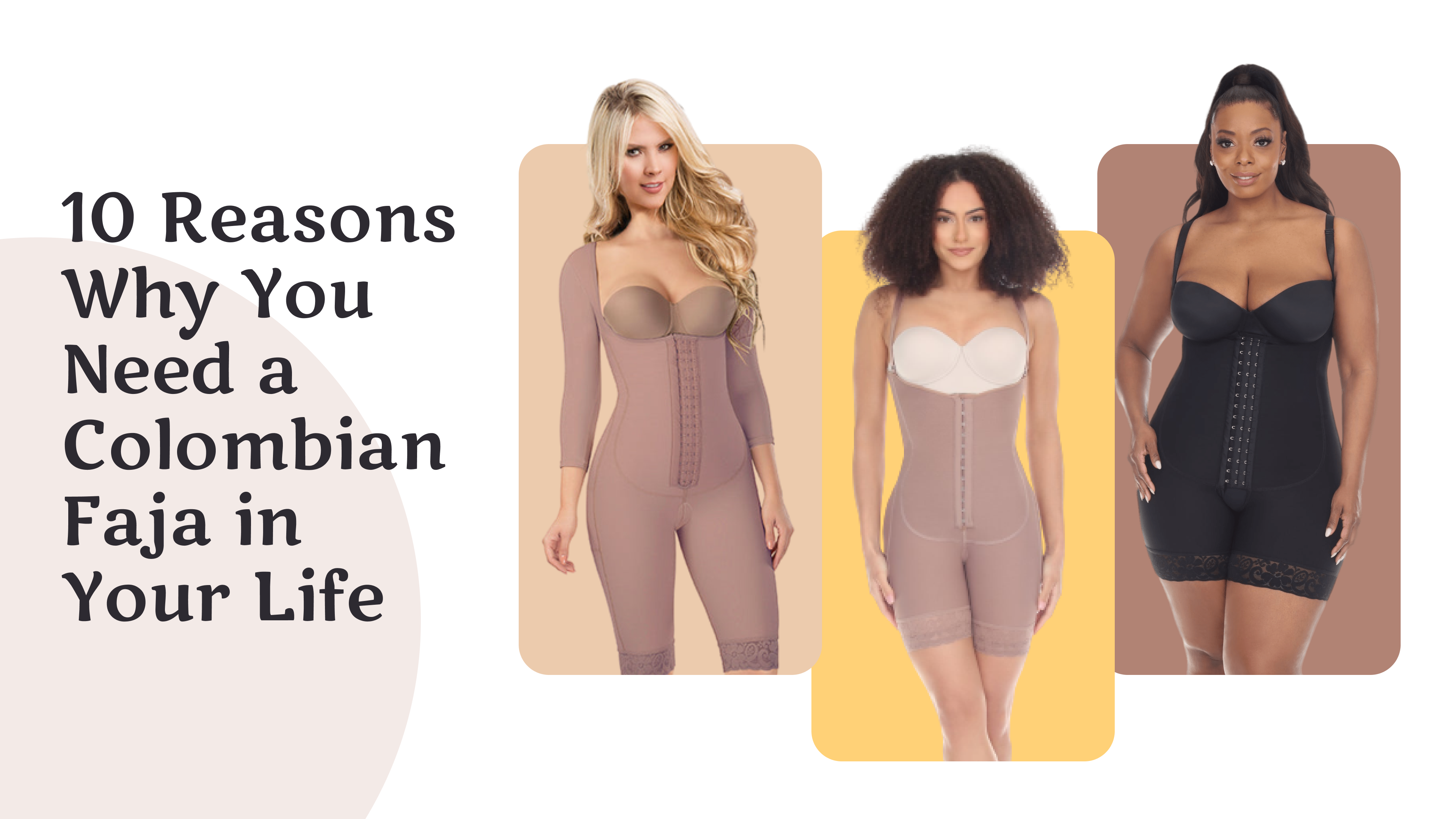 10 Reasons Why You Need a Colombian Faja in Your Life
