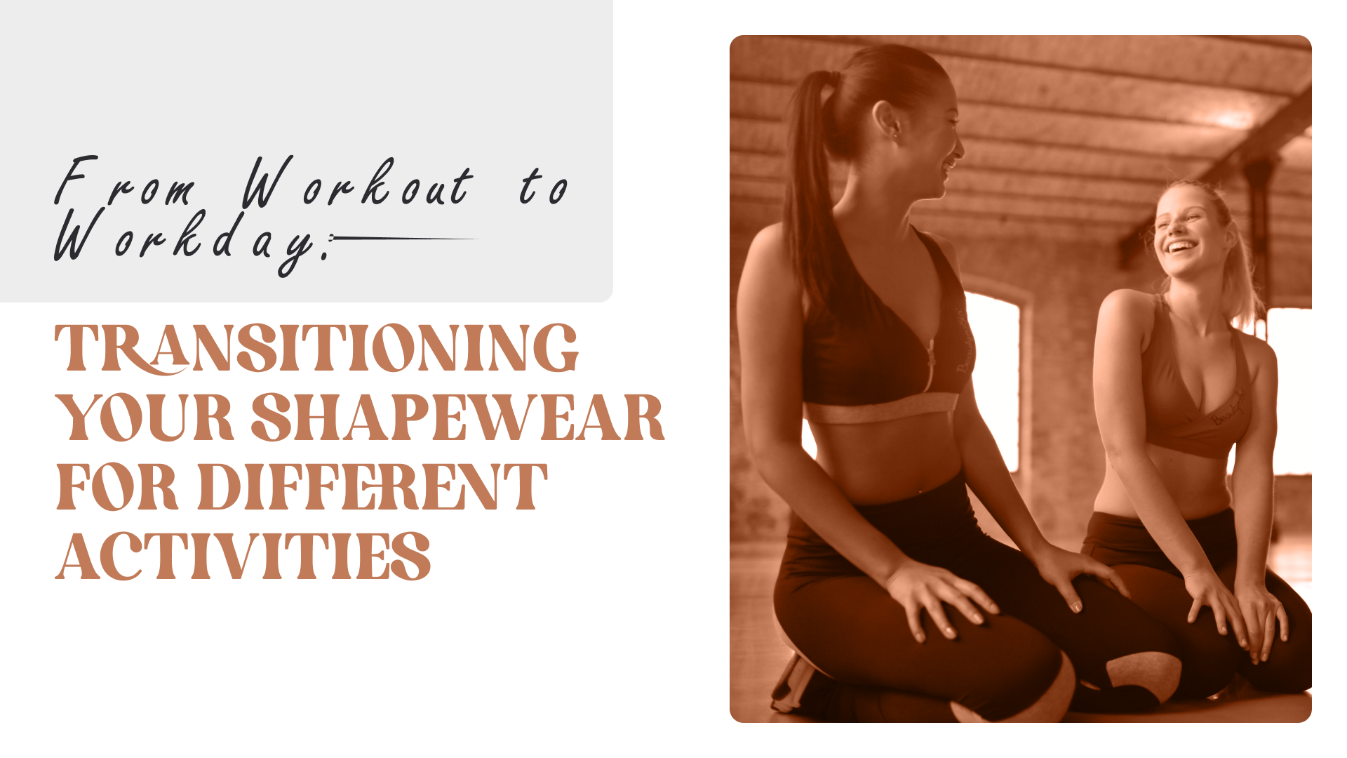 From Workout to Workday: Transitioning Your Shapewear for Different Activities