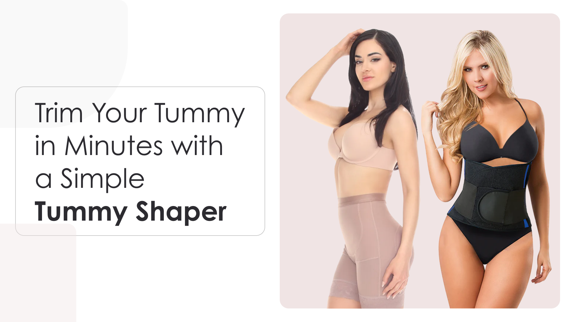 Trim Your Tummy in Minutes with a Simple Tummy Shaper