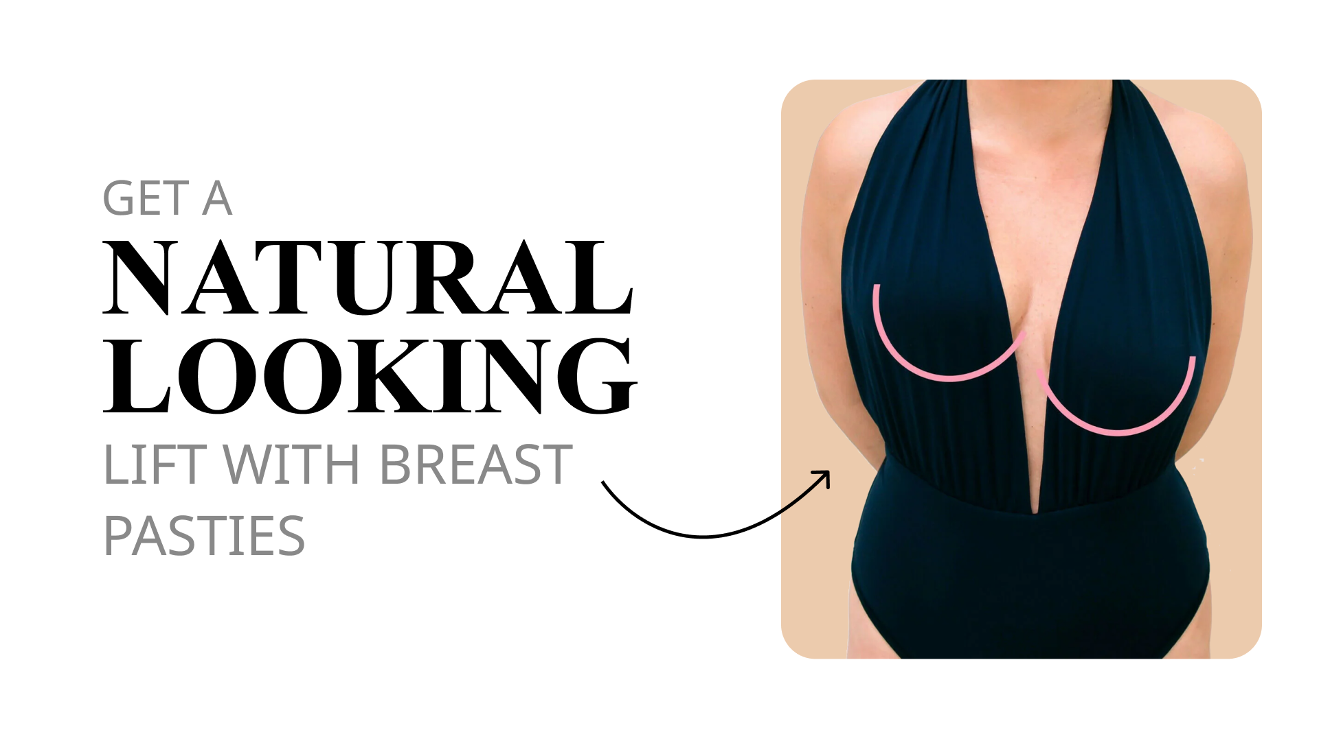 Get A Natural-Looking Lift With Breast Pasties