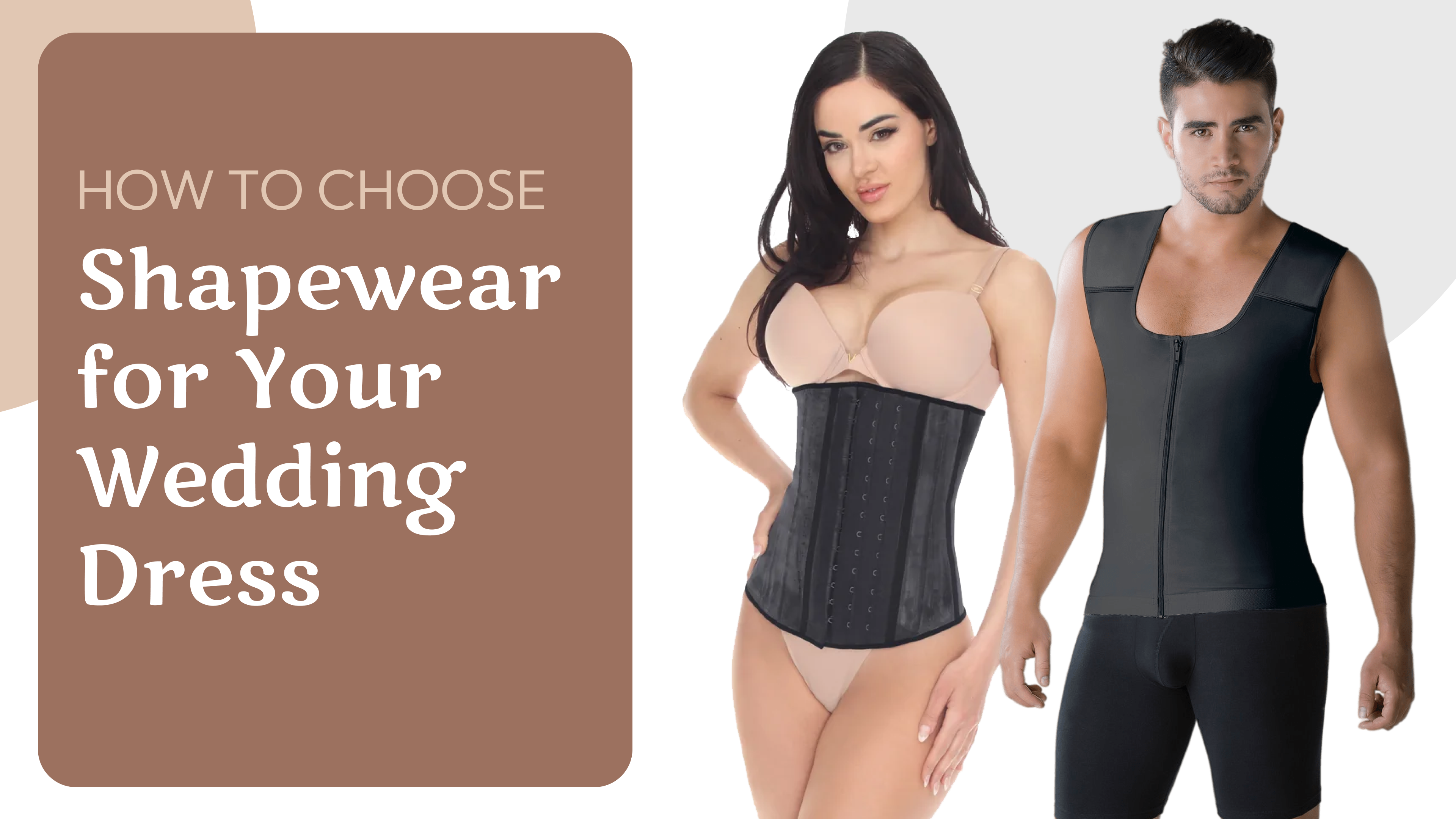 How to Choose Shapewear for Your Wedding Dress