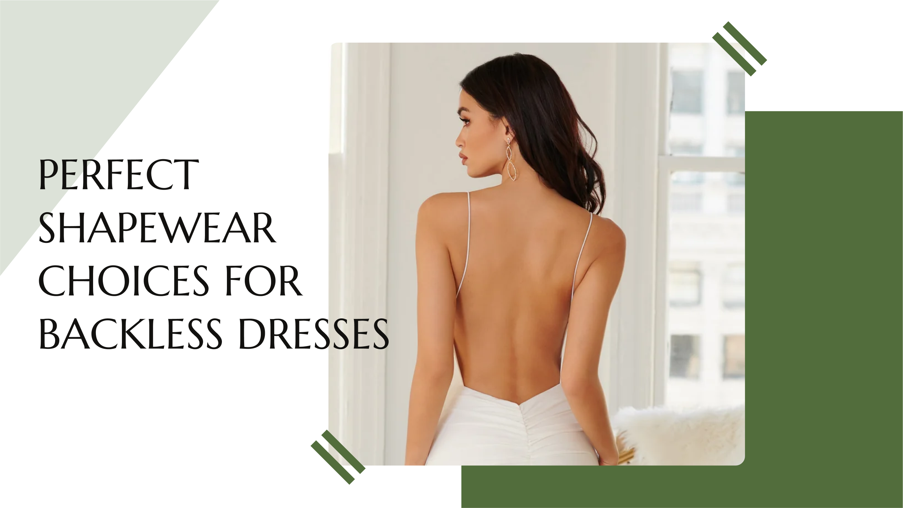 Perfect Shapewear Choices for Backless Dresses