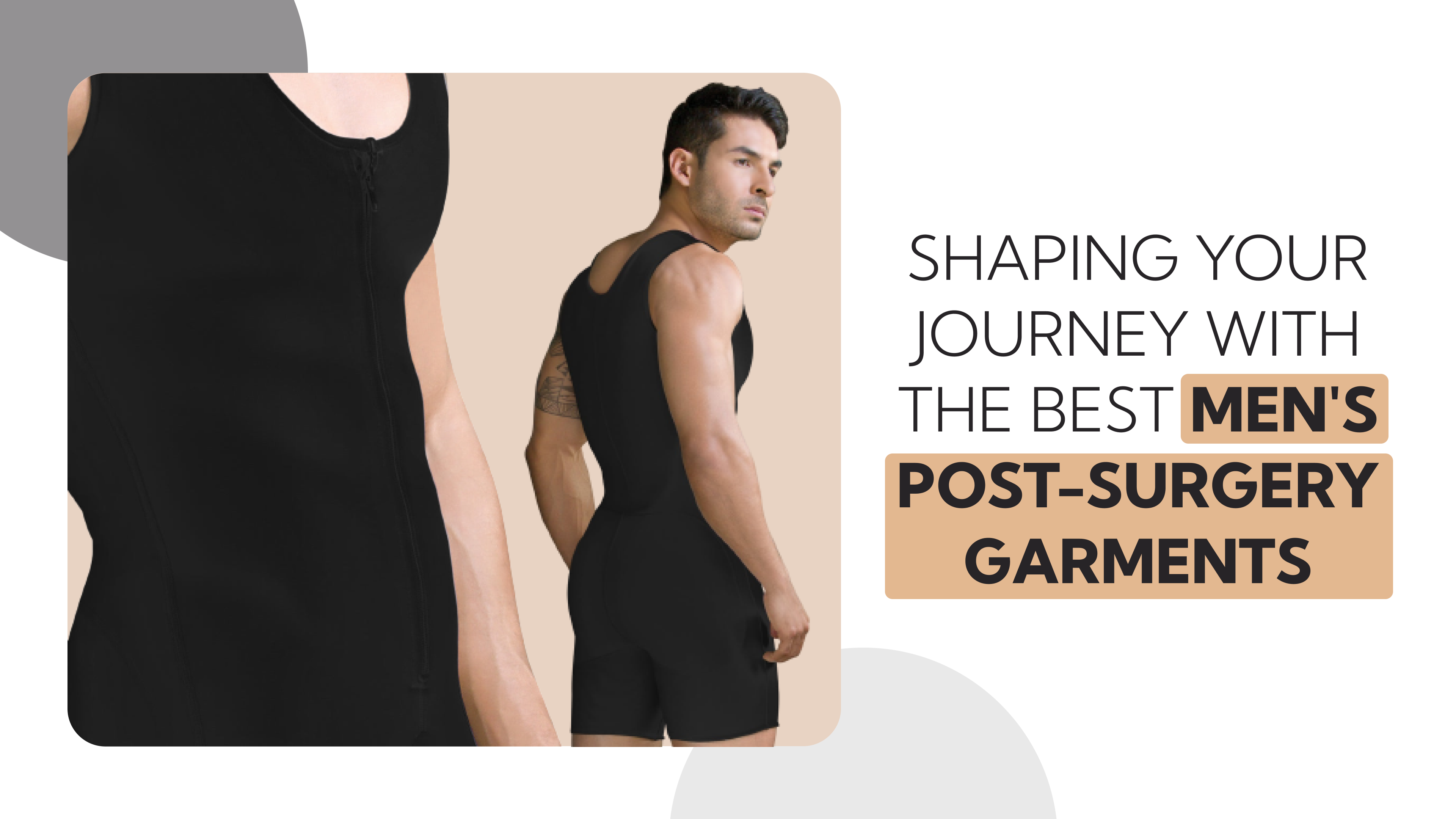 Shaping Your Journey with the Best Men's Post-Surgery Garments