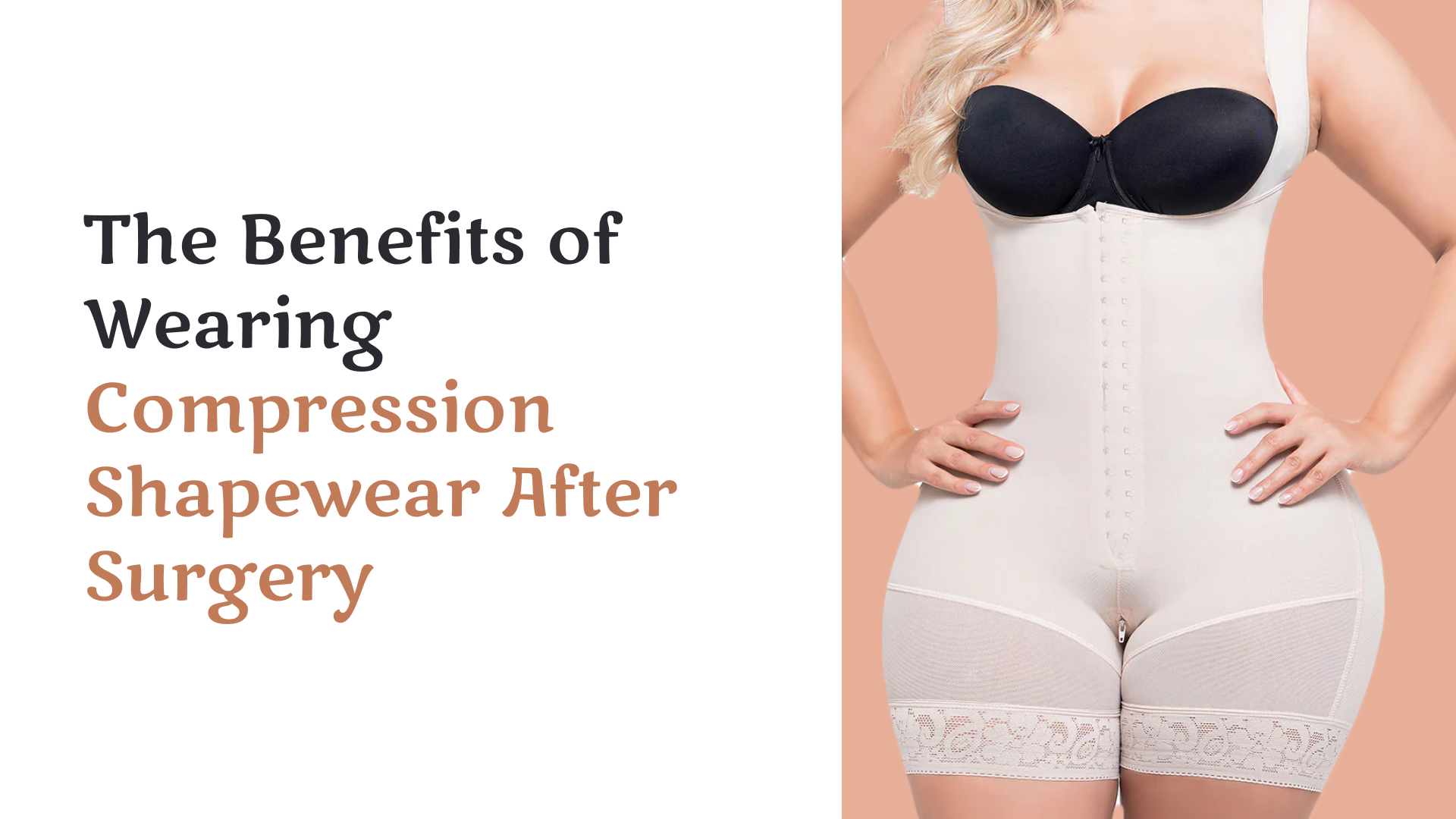 The Benefits of Wearing Compression Shapewear After Surgery